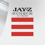 Jay-Z 'On To The Next One'