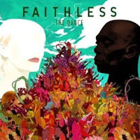 Faithless 'The Dance'