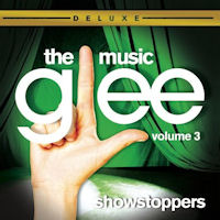 Glee The Music: Volume 3 'Showstoppers'