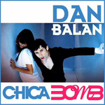 Dan Balan 'Chica Bomb'