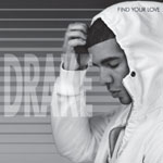 Drake, Find Your Love