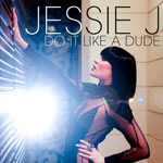 Jessie J 'Do It Like A Dude'
