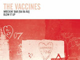 The Vaccines 'Wreckin' Bar'