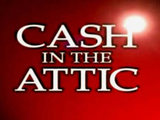 Cash in the attic