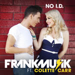 Frankmusik ft. Colette Carr: 'No I.D.'
