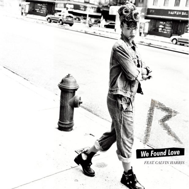 Rihanna 'We Found Love'