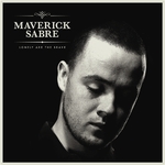 Maverick Sabre: 'Lonely Are The Brave'