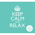 Various Artists: Keep Calm and Relax