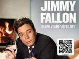 Jimmy Fallon: 'Blow Your Pants Off'