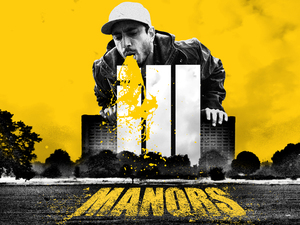 'iLL Manors' sick poster