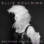 Ellie Goulding 'Anything Could Happen' single artwork.