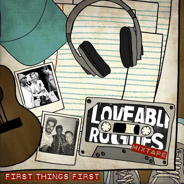 Loveable Rogues 'First Things First' artwork
