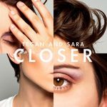 Tegan and Sara 'Closer' single artwork.