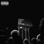 Drake 'Started From the Bottom' single artwork.