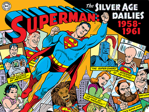 Superman: The Silver Age Newspaper Dailies artwork