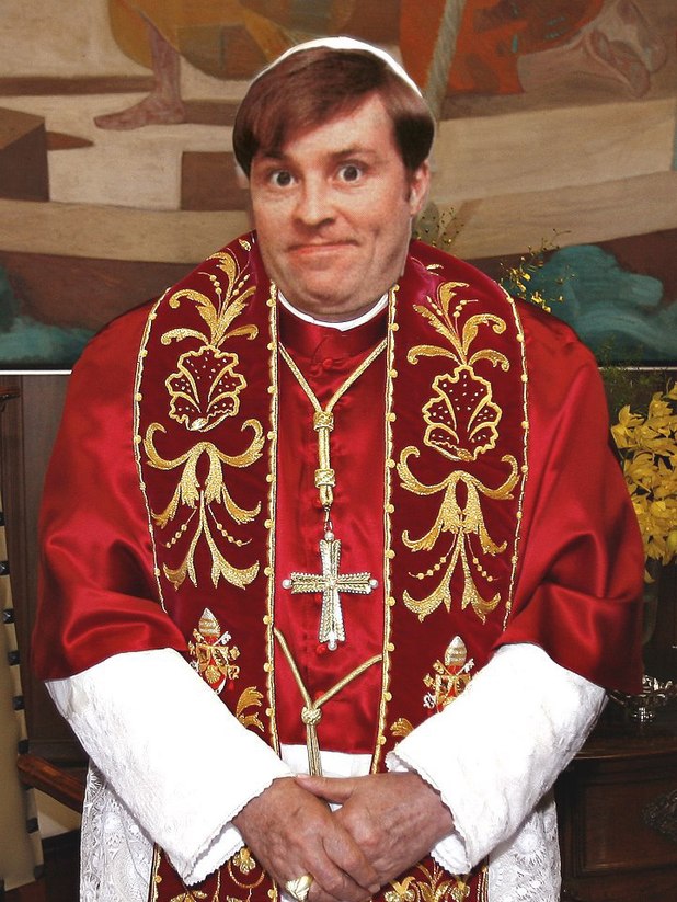 Father Dougal McGuire (Ardal O'Hanlon) from 'Father Ted' as the new Pope