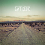Macklemore & Ryan Lewis 'Can't Hold Us' single artwork.