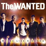 The Wanted 'Walks Like Rihanna' single artwork.