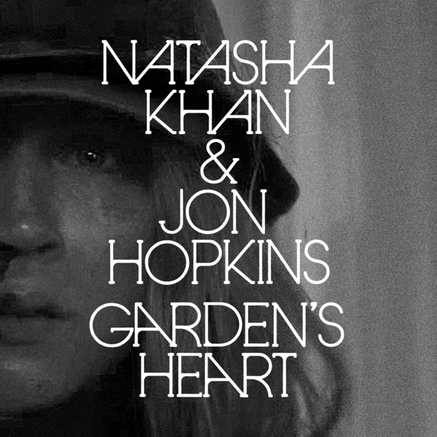 Natasha Khan & Jon Hopkins: 'Garden's Heart'