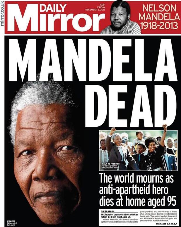 The Mirror Nelson Mandela newspaper front covers Digital Spy