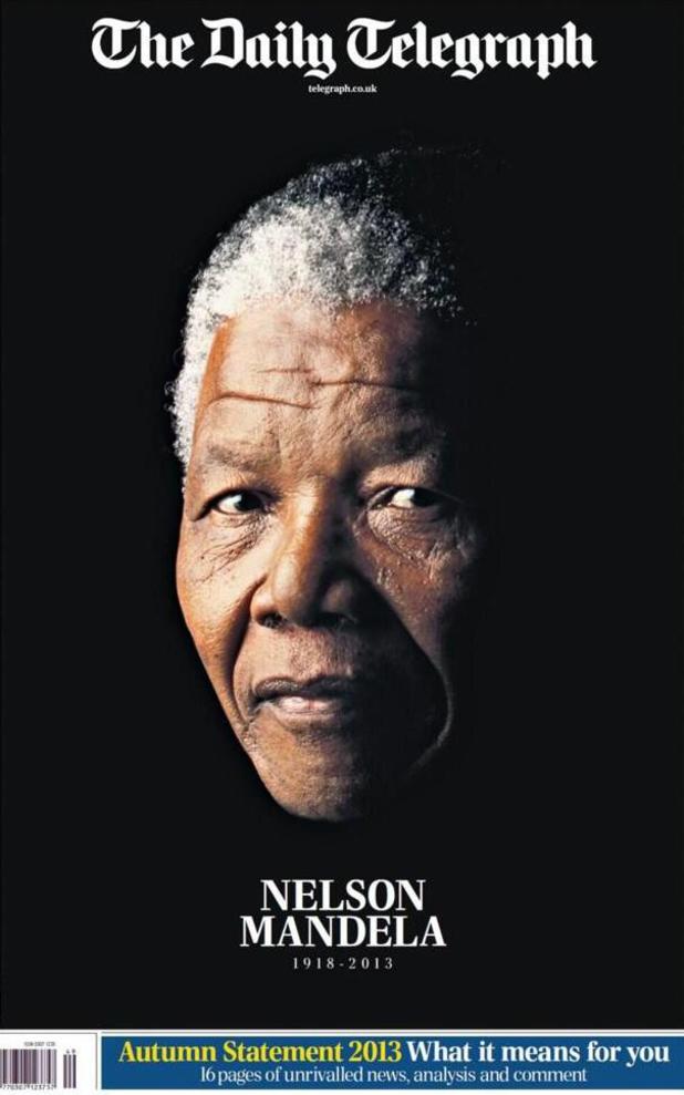 The Daily Telegraph Nelson Mandela newspaper front covers Digital Spy