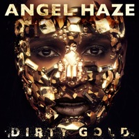 Angel Haze 'Dirty Gold' artwork