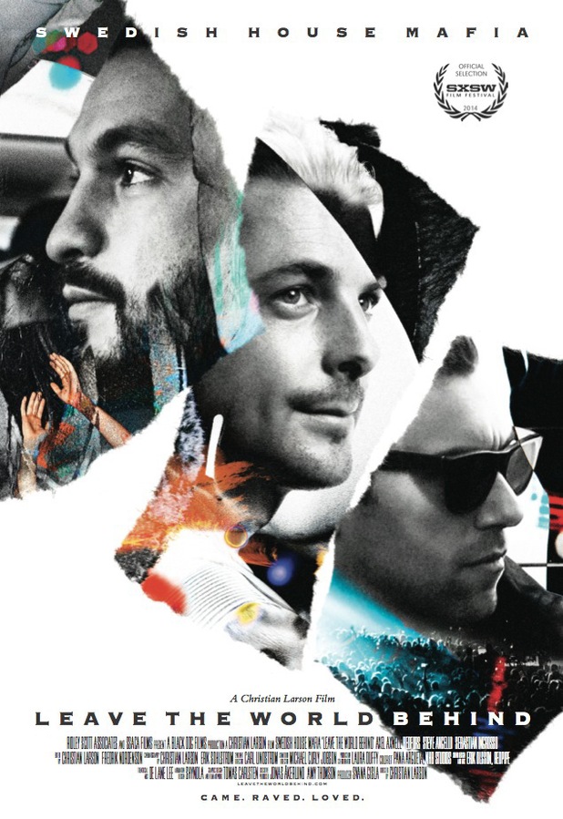 Swedish House Mafia 'Leave The World Behind' poster